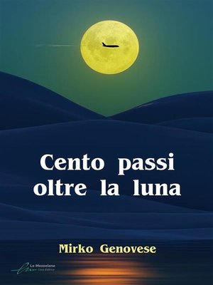 cover image of Cento passi oltre la luna